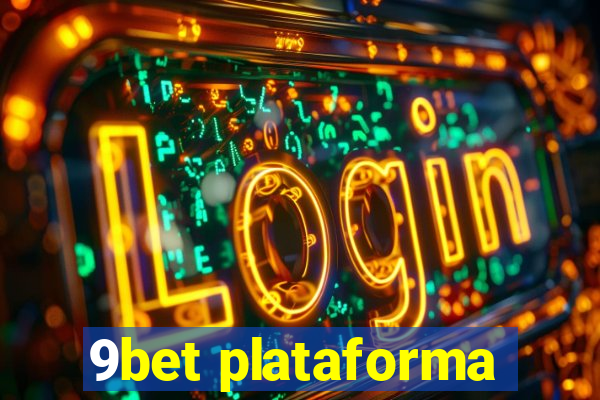 9bet plataforma